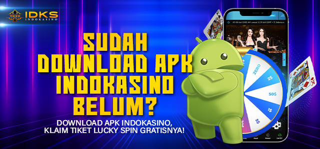 Gratis Tiket Lucky Spin Khusus Pengguna APK Indokasino!