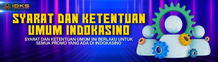 Syarat & Ketentuan Indokasino