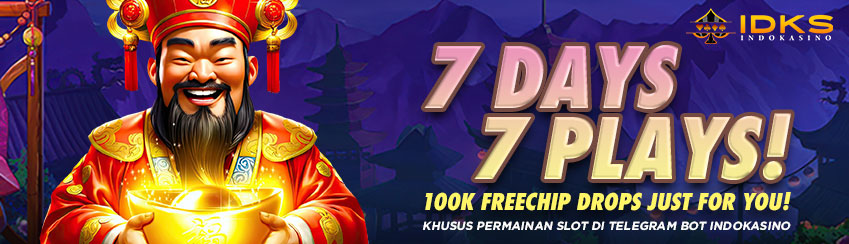 7 Days, 7 Plays! 100K Freechip Drops Just for You!